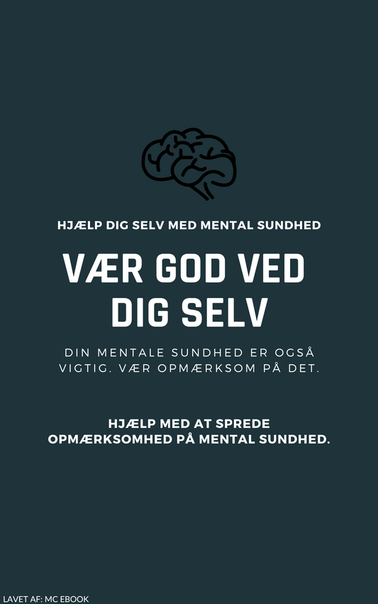 Vær god ved dig selv